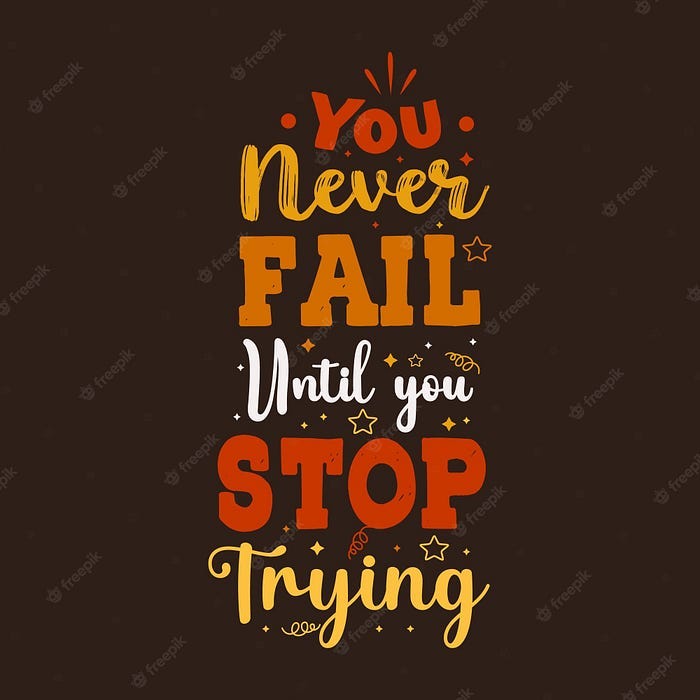 The Most Important Thing to Remember When You Don’t Want To Fail | by ...