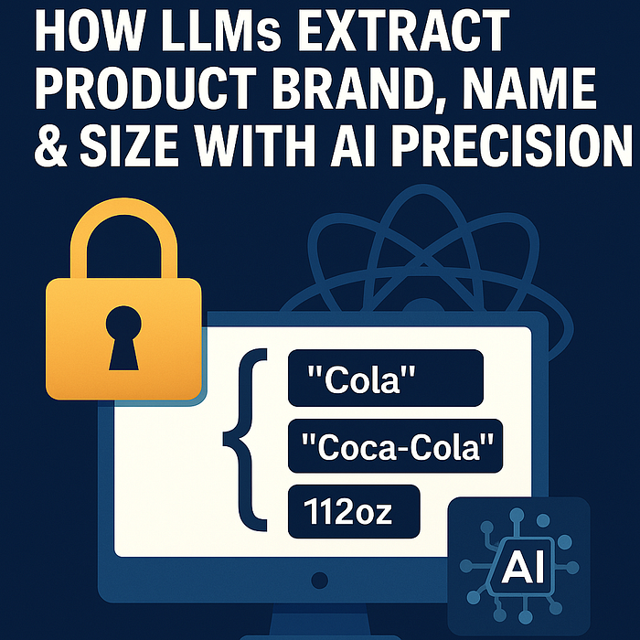Unlock Hidden Data: How LLMs Extract Product Brand, Name & Size with AI Precision