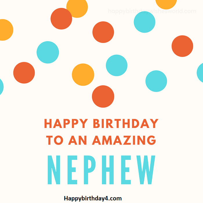 Birthday Wishes For Nephew. You'Re The Most Adorable, Talented, And… | By Happy  Birthday | Medium