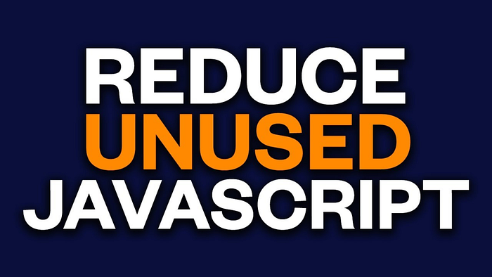 Reduce Unused Javascript