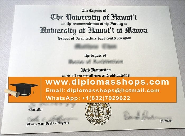 Get University of Hawaii at Manoa diploma, copy University of Hawaii at