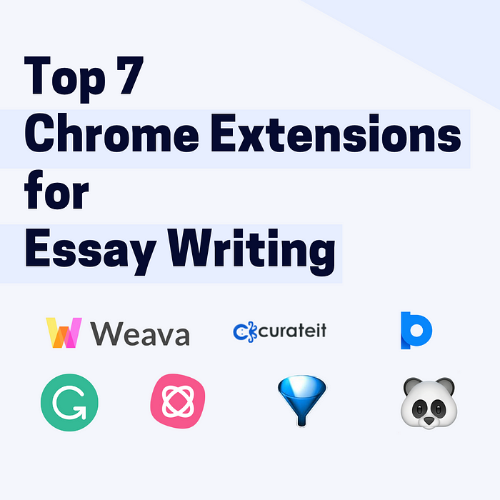 The 7 Chrome Extensions You Need for Essay Writing
