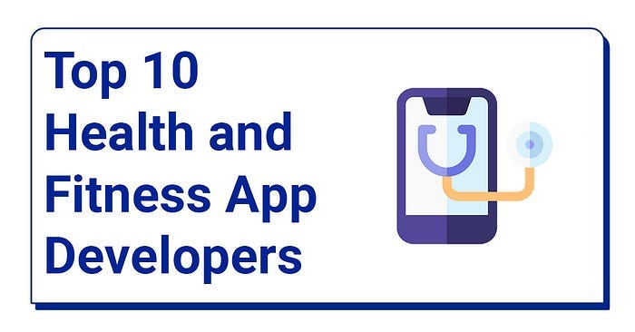 top-10-fitness-app-development-companies-by-kojimano-jan-2024-medium