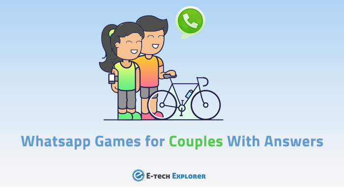 Whatsapp Games For Couples With Answers By Etechexplorer Medium