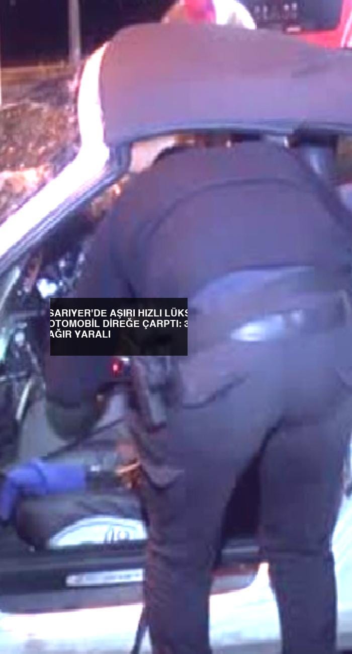 SARIYER’DE AŞIRI HIZLI LÜKS OTOMOBİL DİREĞE ÇARPTI: 3 AĞIR YARALI