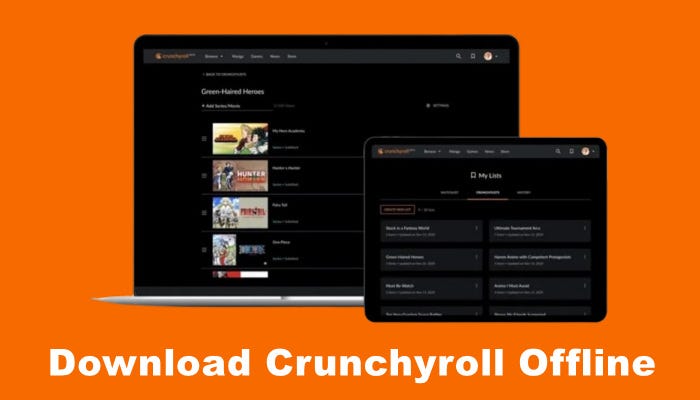 [3 Methods]How to Download Crunchyroll to Watch Offline? | by Charlotte