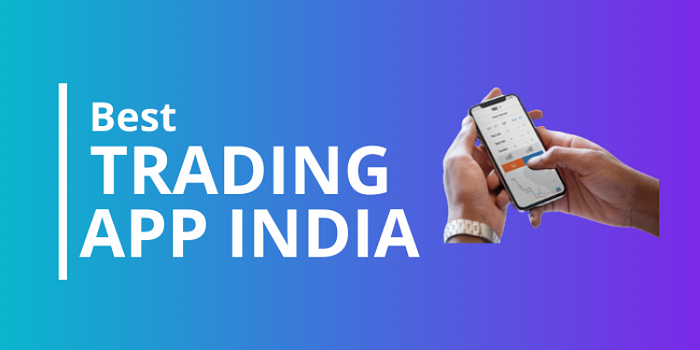 Finding The Best Trading App In India: A Comprehensive Guide