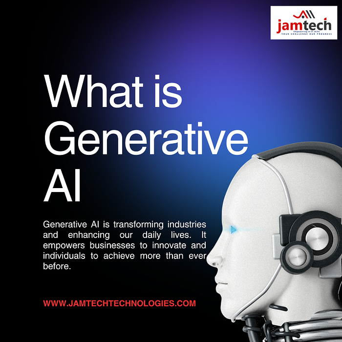 What is Generative AI? Everything You Need to Know