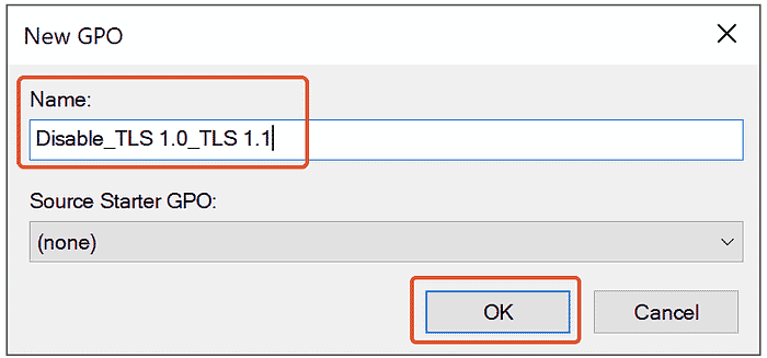 Rename the GPO to ‘Disable_TLS 1.0_TLS 1.1’