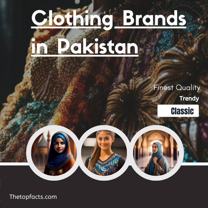 Top Clothing Brands in Pakistan