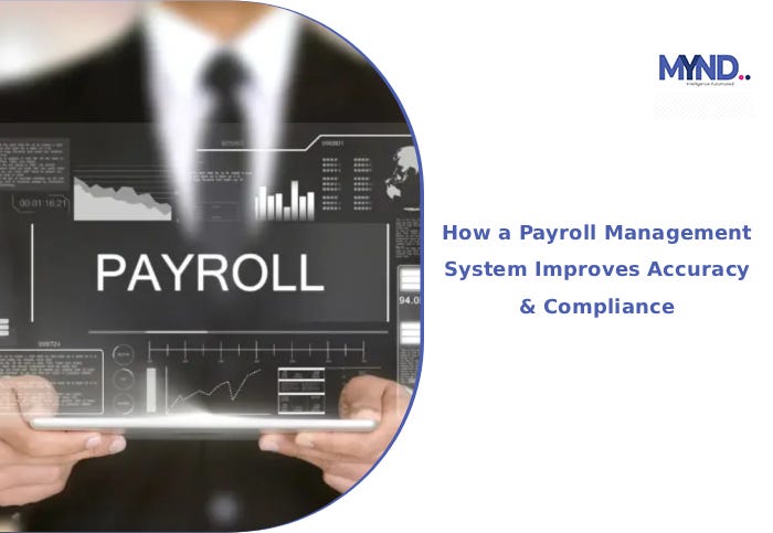 How a Payroll Management System Improves Accuracy & Compliance