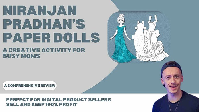 Niranjan Pradhan’s Paper Dolls — A Creative Activity for Busy Moms and Teachers with Resell Rights This gorgeous paper doll activity is perfect for digital product sellers to buy, resell, and keep 100% of the profits, while keeping kids entertained and learning