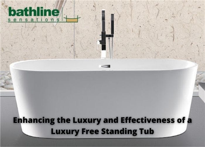 Enhancing the Luxury and Effectiveness of a Luxury Free Standing Tub ...
