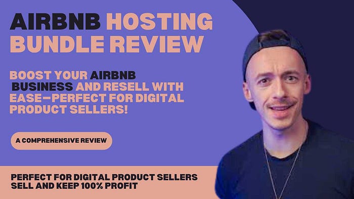 Airbnb Hosting Bundle Review: Boost Your Business and Resell with Ease — Perfect for Digital Product Sellers! Achieve Massive Profits with the Airbnb Hosting Bundle: An Affordable, High-Quality, Resellable PLR Solution for Digital Product Sellers
