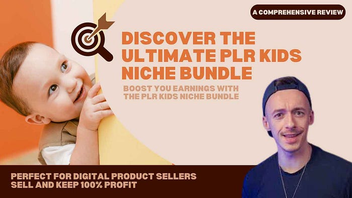 Discover the Ultimate PLR Kids Niche Bundle: Perfect for Digital Product Sellers — Resell and Keep 100% Profit Boost You Earnings with the PLR Kids Niche Bundle: Ideal for Digital Product Sellers to Buy, Resell, and Retain All Profits