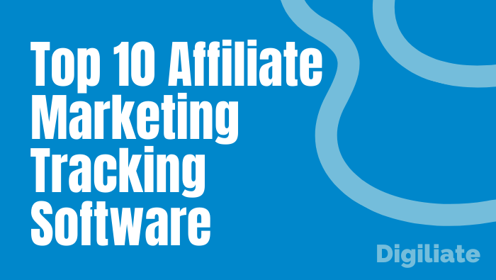 Top 10 Affiliate Marketing Tracking Software | by Digiliate | Medium
