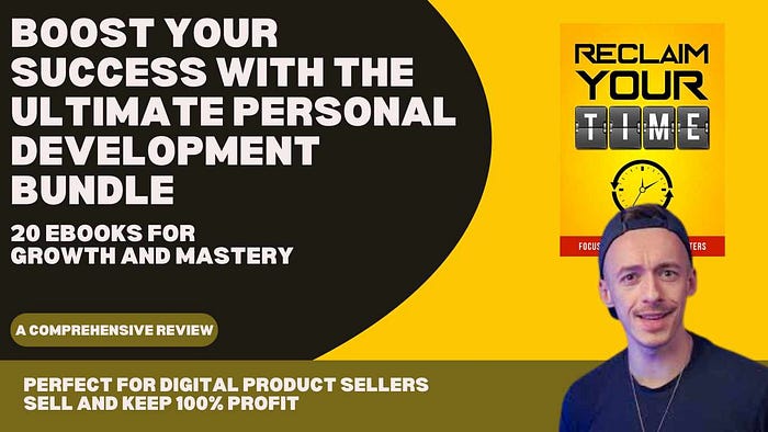 Boost Your Success with the Ultimate Personal Development Bundle — 20 eBooks for Growth and Mastery Perfect for Digital Product Sellers — Buy, Sell, and Keep 100% Profit with Our Comprehensive Personal Development Bundle