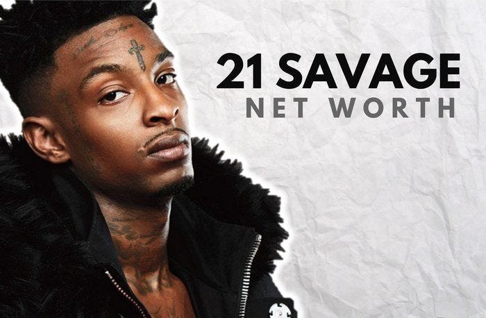 21 Savage Net Worth. NET WORTH:$4 MILLION by The Net Worth Source The Net Worth Source Medium 21 Savage Net Worth. NET WORTH:$4 MILLION by The Net Worth Source The Net Worth Source Medium