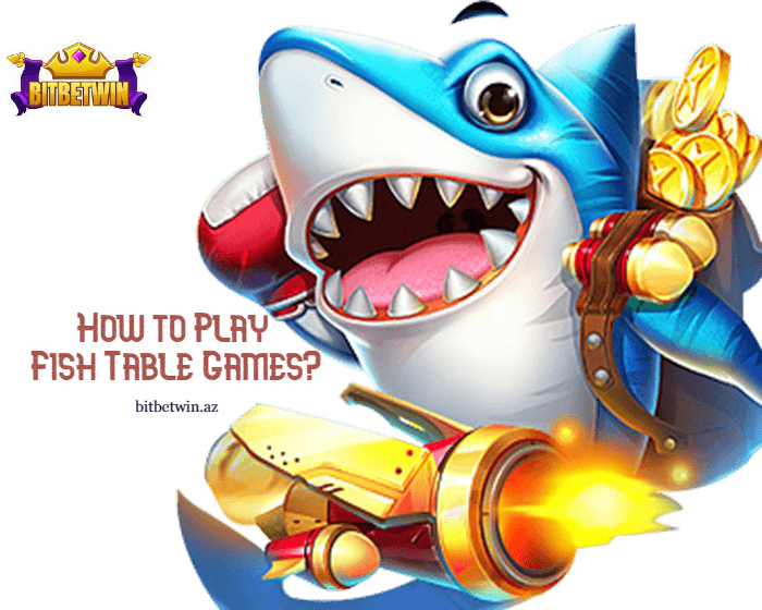 How to Play Fish Table Games? Melony Adams Medium