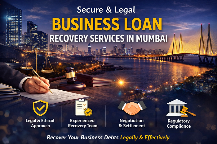 Business Loan Recovery Services in Mumbai