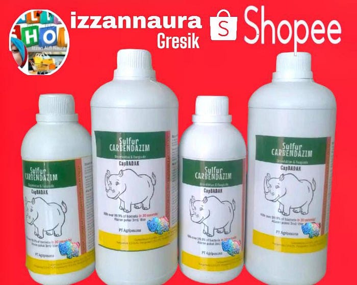 DESINFEKTAN CAP BADAK SULFUR CARBENDAZIM & FUNGISIDA AGRIPESONA MENGHILANGKAN BAU AMONIA KANDANG UNGGAS, VIRUS, JAMUR DAN HAMA PADA TANAMAN SERTA OBAT HAMA BUAH JUGA PADI DLL OLEH IZZAN NAURA GRESIK