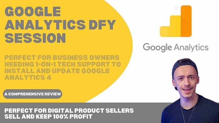 Google Analytics DFY Session Review: Perfect for Business Owners Needing 1-on-1 Tech Support to Install and Update Google Analytics 4 A must-have for digital product sellers who want hands-on, personalized Zoom support to install Google Analytics 4 — buy, resell, and keep all profits!