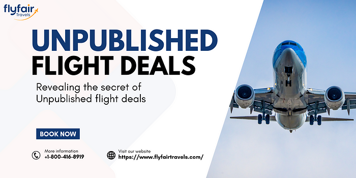 Unpublished flight deals