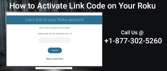 How to find Roku link code from TV? | by Abigail Isaac | Medium - How To Get Link Code On Roku Tv