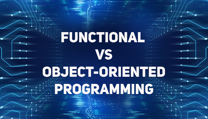 Functional Programming VS Object Oriented Programming (OOP) Which is ...