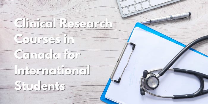 Clinical Research Courses in Canada for International Students