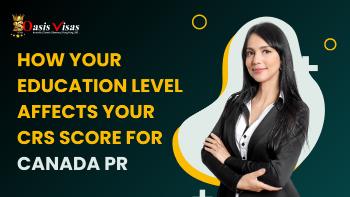 How Your Education Level Affects Your CRS Score for Canada PR - Vishesh ...