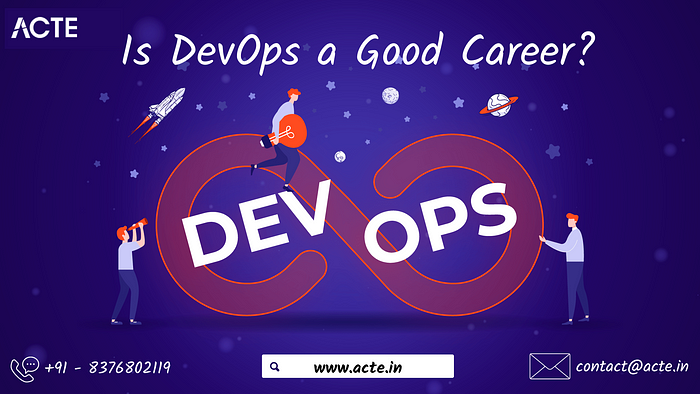 Charting Your Course: Why DevOps Stands as a Career Choice for Eternity