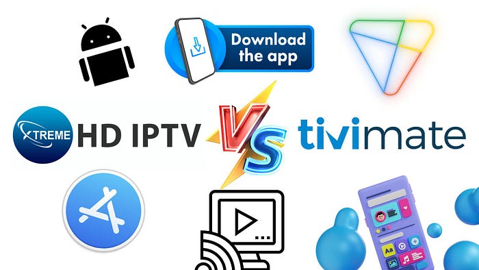 Xtreme HD IPTV App vs. TiviMate App
