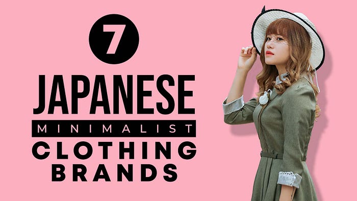 7 Japanese Minimalist Clothing Brands