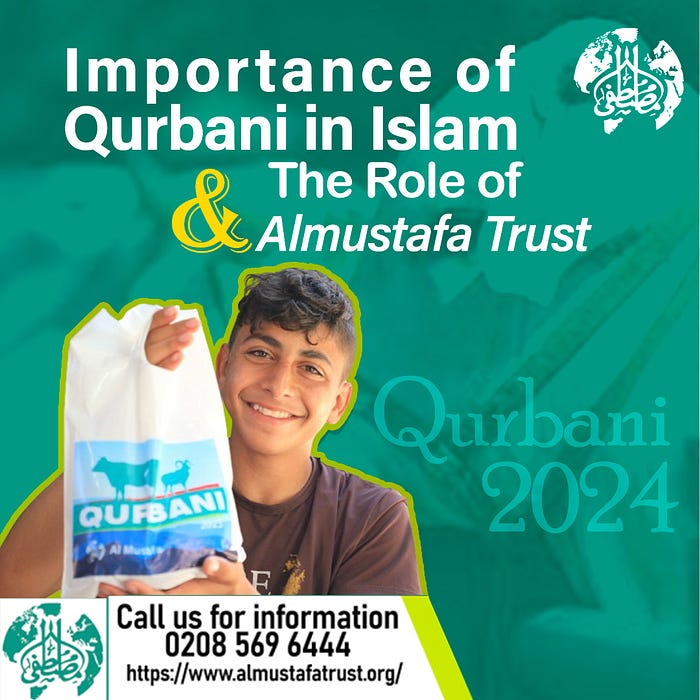 The Profound Importance of Qurbani in Islam and the Role of Almustafa Trust