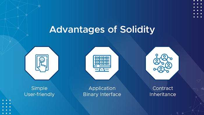 Advantages of solidity language