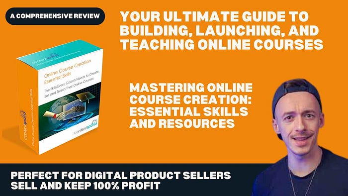 Mastering Online Course Creation: Essential Skills and Resources Your Ultimate Guide to Building, Launching, and Teaching Online Courses