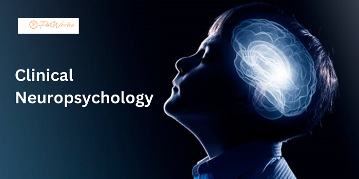 Clinical Neuropsychology