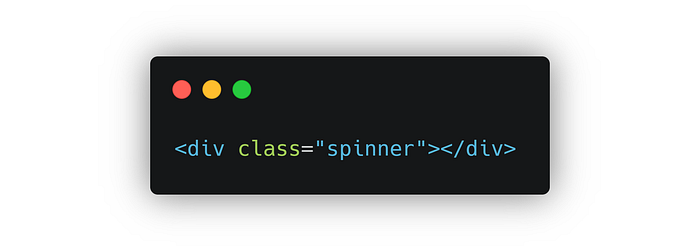We add a DIV tag with class name ‘spinner’
