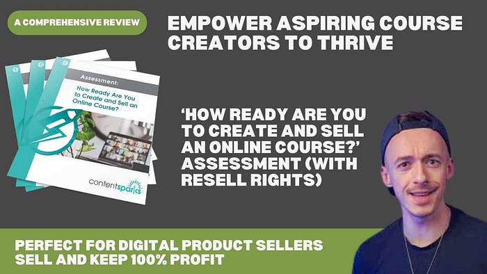 Empower Aspiring Course Creators to Thrive: A Review of the ‘How Ready Are You to Create and Sell an Online Course?’ Assessment (With Resell Rights) This white label assessment is a game-changer for digital product sellers, offering them the opportunity to buy, use, and resell it, keeping 100% profit while guiding clients to success