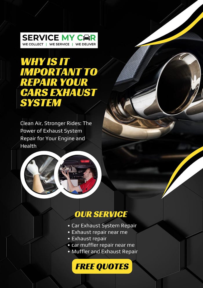 Why Is It Important to Repair Your Cars Exhaust System — ServiceMyCar