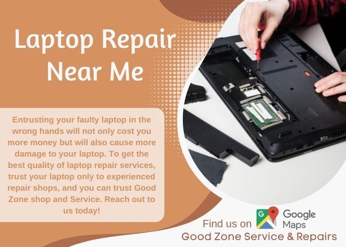 Laptop Repair Near Me Goodzonerepairs Medium