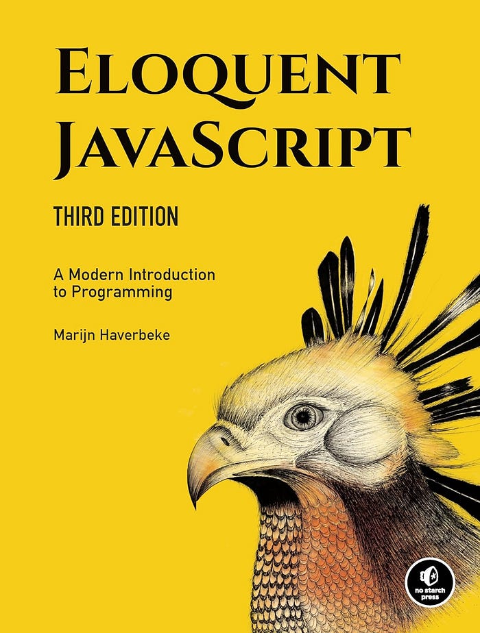 Cover image of the book Eloquent JavaScript, Third Edition: A Modern Introduction to Programming by Marijn Haverbeke with a yellow background and an illustrated eagle head.