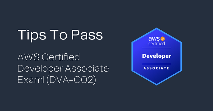 Image: Tips to pass AWS Certified Developer Exam