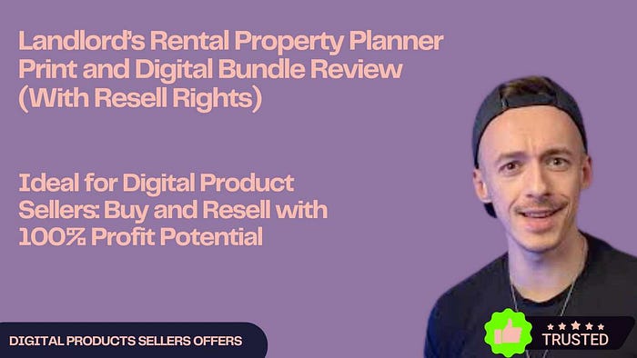 Landlord’s Rental Property Planner Print and Digital Bundle Review (With Resell Rights) Ideal for Digital Product Sellers: Buy and Resell with 100% Profit Potential