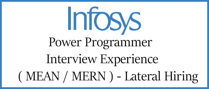 Interview Experience for the Power Programmer/Specialist 