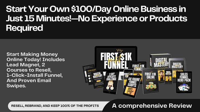 Start Your Own $100/Day Online Business in Just 15 Minutes! — No Experience or Products Required Start Making Money Online Today! Includes Lead Magnet, 2 Courses to Resell, 1-Click-Install Funnel, And Proven Email Swipes.