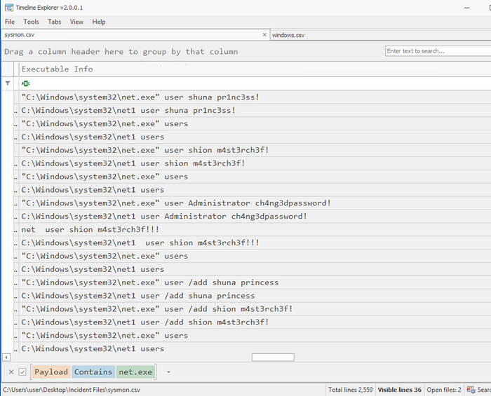 Filter for net.exe to show account creation attempts, initial attempts failed.