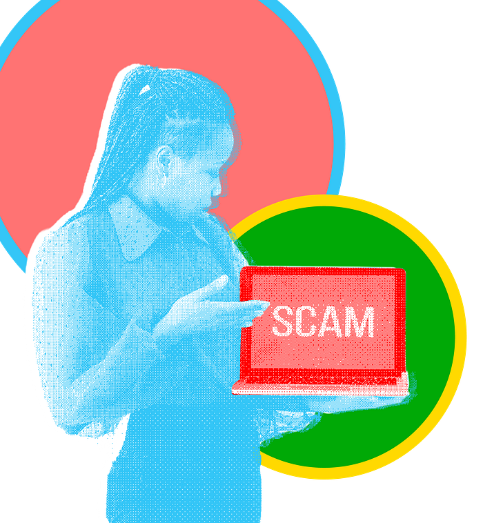An edited image of a woman gesturing towards her laptop, which states the word ‘scam.’