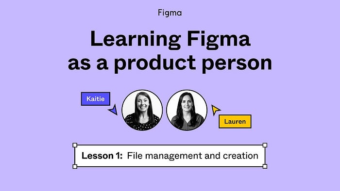 Slide showing ‘Learning Figma as a product person’